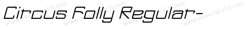 Circus Folly Regular字体转换